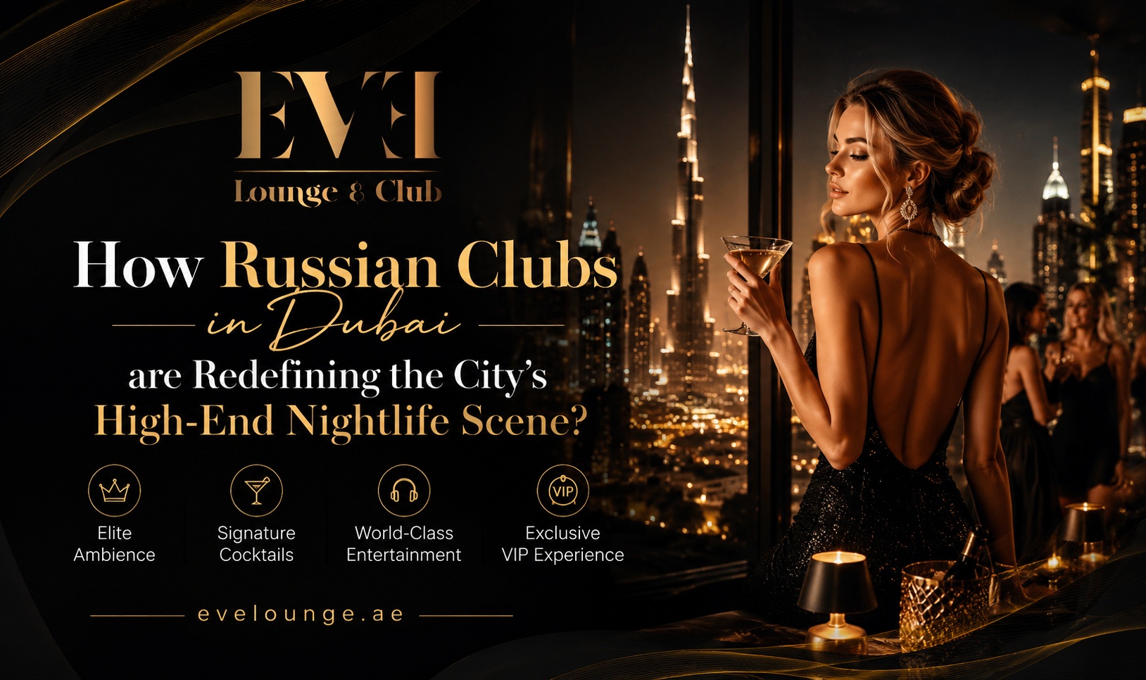 russian-clubs-dubai-redefining-high-end-nightlife