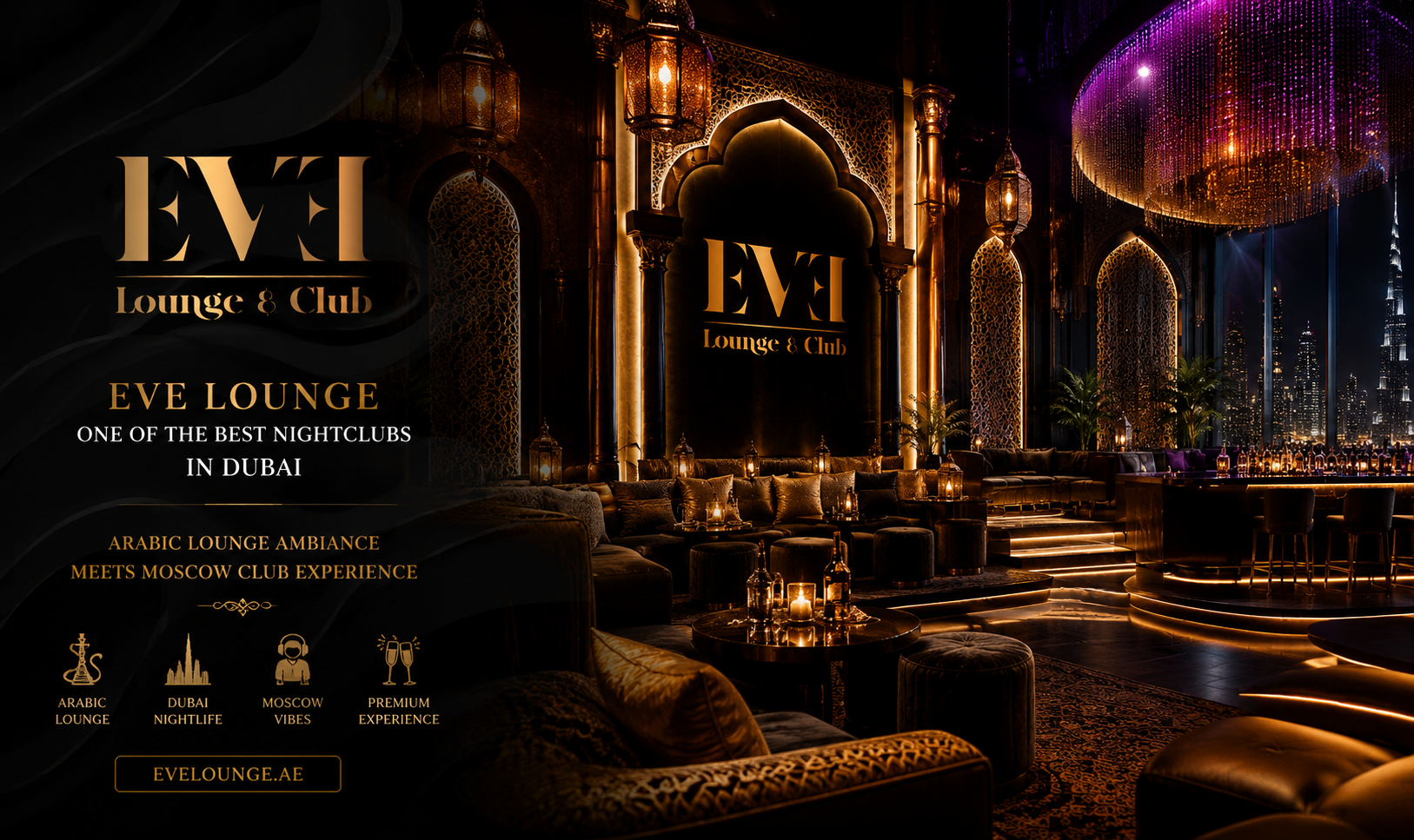 Experience the Best Nightclubs in Dubai at Eve Lounge